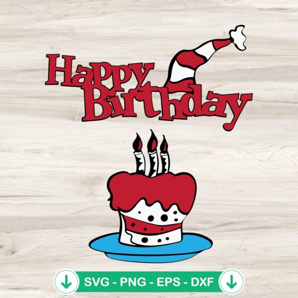 Happy Birthday Dr Seuss SVG file for cutting machines