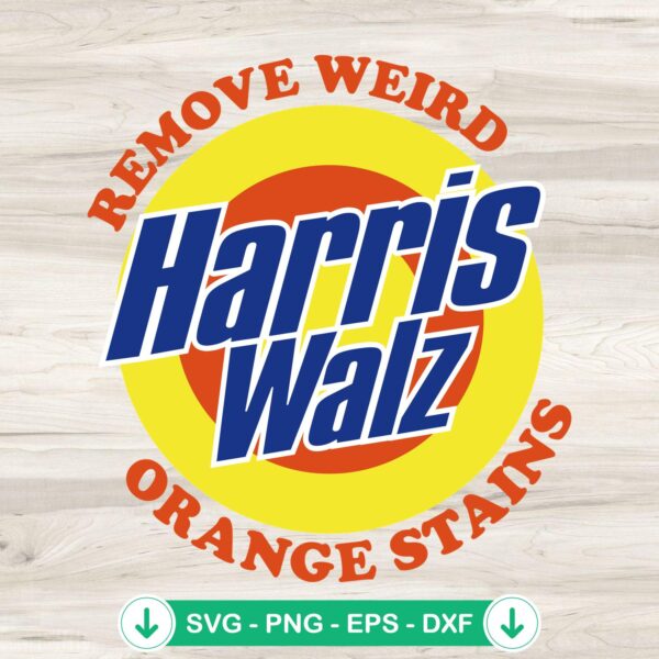 Harris Walz SVG file for removing weird orange stains, cutting file