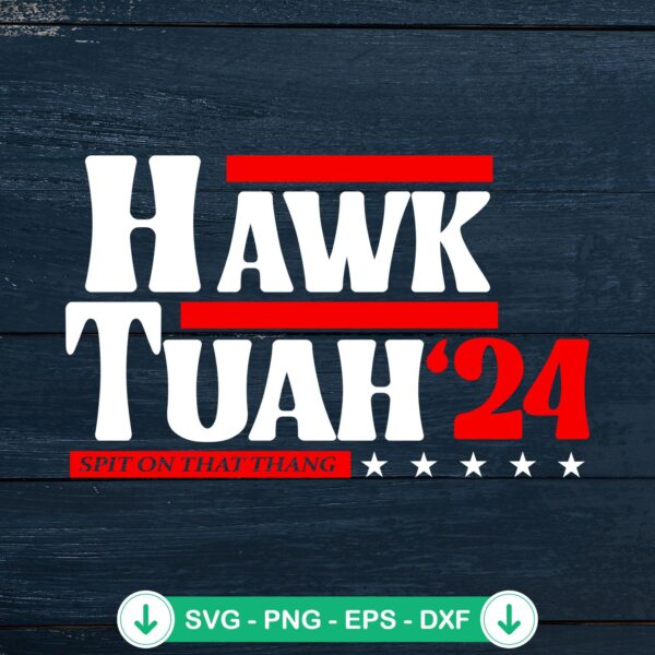 Hawk Tuah SVG file for cricut svg cutting file