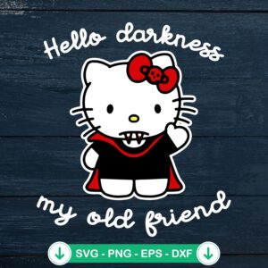 Hello Darkness My Old Friend SVG file for Halloween, cutting file