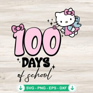 Hello Kitty 100 Days Of School SVG file for Cricut cutting machine