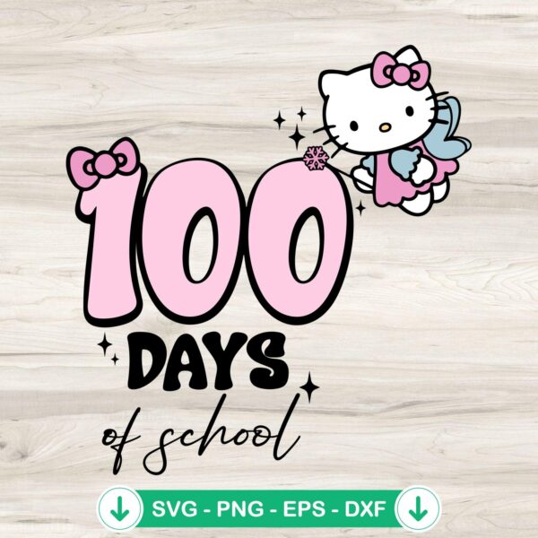 Hello Kitty 100 Days Of School SVG file for Cricut cutting machine