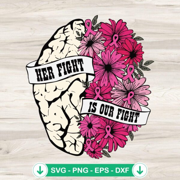 Her Fight Is Our Fight SVG file for mental health awareness