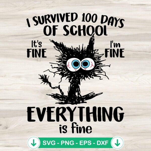 I Survived 100 Days Of School SVG file for Cricut cutting machine