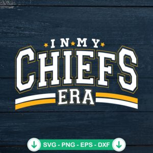 In My Chiefs Era SVG file for Kansas City Chiefs fans, cutting file