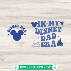 Disney Dad SVG file - In My Disney Dad Era cutting file