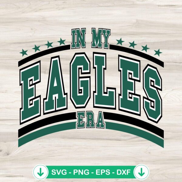 In My Eagles Era SVG file for Cricut, football era cutting file