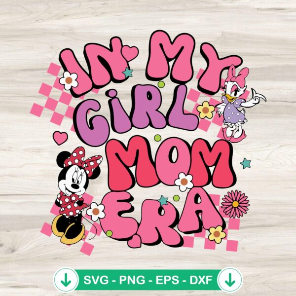 In My Girl Mom Era SVG file for cricut and cutting machine