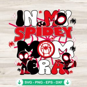 In My Spidey Mom Era SVG file for Mother's Day, cricut svg, cutting file