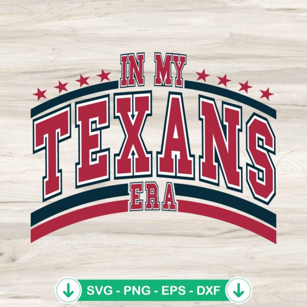 In My Texans Era SVG file for Cricut cutting projects