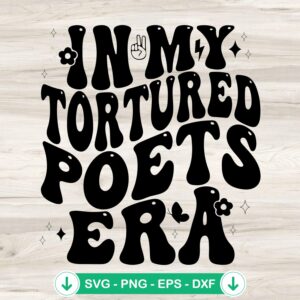 In My Tortured Poets Era svg file, cricut svg cutting file
