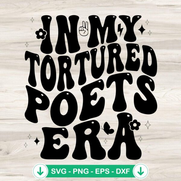 In My Tortured Poets Era svg file, cricut svg cutting file