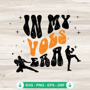In My Vols Era svg file for Tennessee Volunteers baseball
