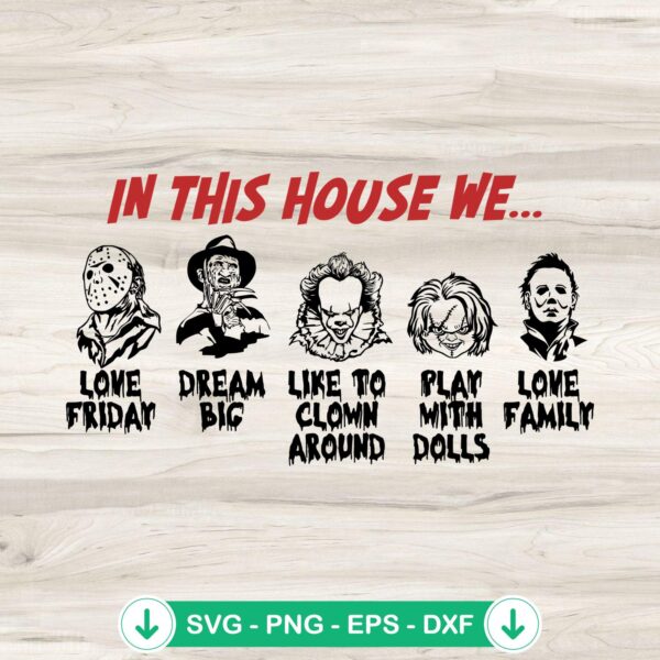 Horror characters svg file featuring Chucky, Jason, Michael Myers, Pennywise, Freddy Krueger