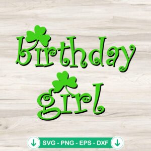 Irish Birthday Girl SVG file for Cricut cutting machine