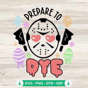 Jason Mask Easter Prepare To Dye svg file for cricut