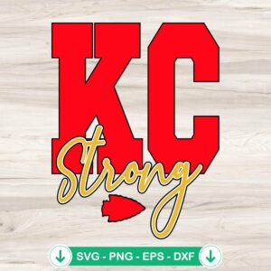 KC Strong svg file for Kansas City Chiefs, cutting file