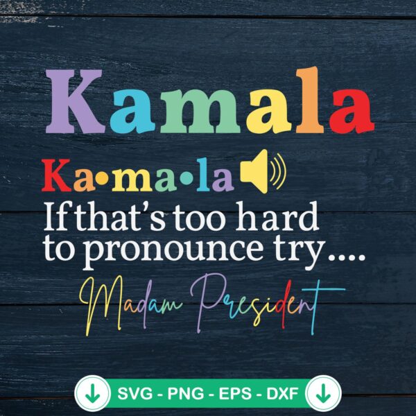 Kamala Definition SVG file - cutting machine compatible, cricut svg