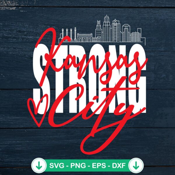 Kansas City Strong svg file for cricut svg cutting file