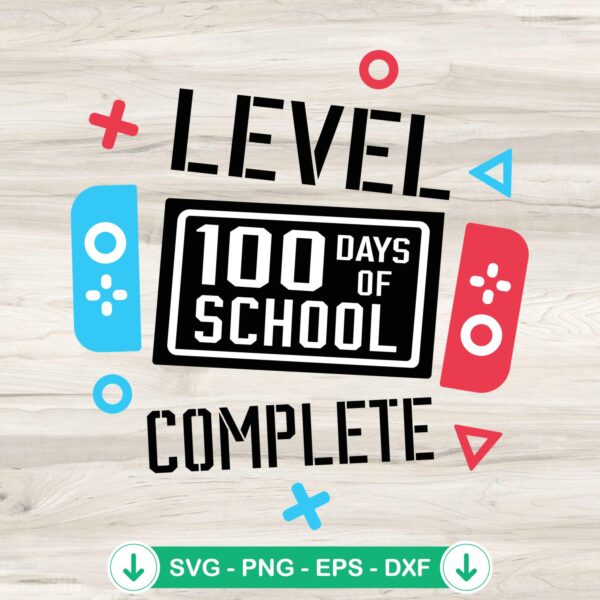 Level 100 Days Of School SVG file for cricut cutting machine