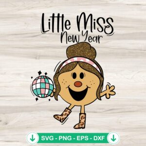 Little Miss New Year SVG file for cricut cutting machine