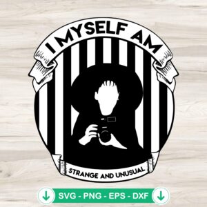 Lydia Deetz SVG file - I Myself Am Strange And Unusual cutting file
