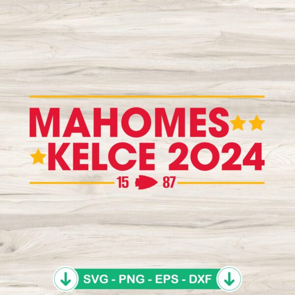 Mahomes Kelce 2024 svg file for cricut svg and cutting file