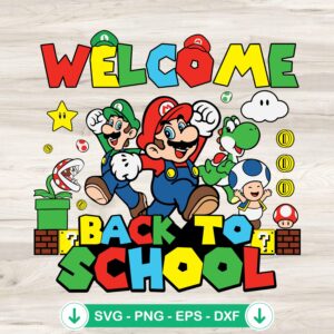 Mario Welcome Back To School SVG file for Cricut cutting machine