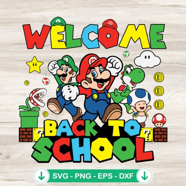 Mario Welcome Back To School SVG file for Cricut cutting machine