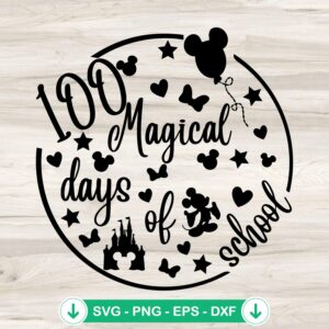 Mickey 100 Magical Days Of School svg file for cricut svg cutting