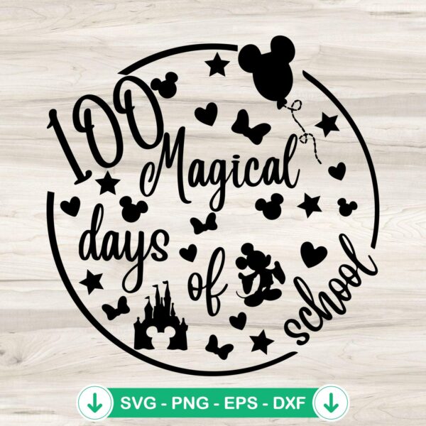 Mickey 100 Magical Days Of School svg file for cricut svg cutting