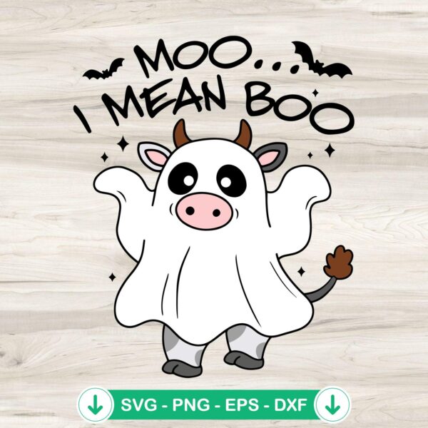 Moo I Mean Boo SVG, Funny Cow Ghost cutting file