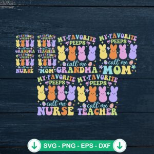 My Favorite Peeps Call Me SVG file - Easter Bunny Eggs cutting file