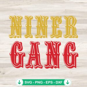 Niner Gang SVG file for San Francisco 49ers, cricut svg cutting file