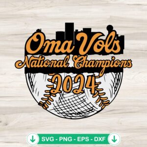 Oma Vols National Champions 2024 svg file for cricut and silhouette