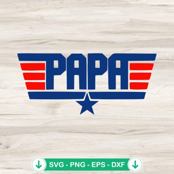 Papa Top Top Gun Maverick SVG file, cricut svg cutting file