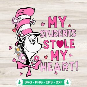 Pink Dr Seuss My Students Stole My Heart SVG file for Cricut
