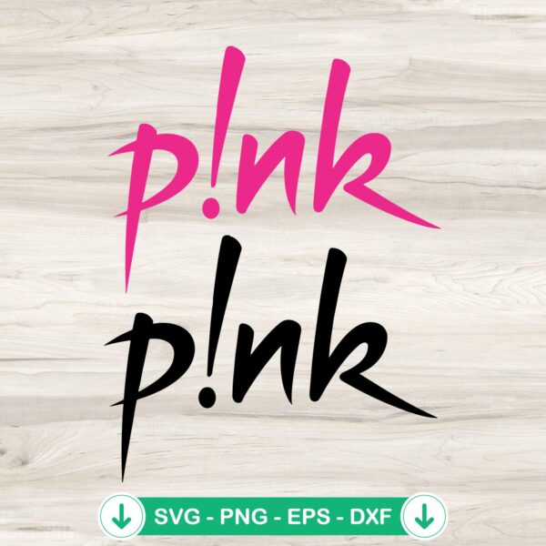 P!nk Pink SVG file, pink american singer cutting file