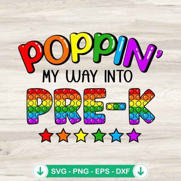 Poppin My Way Into Pre K SVG file for Cricut cutting machine