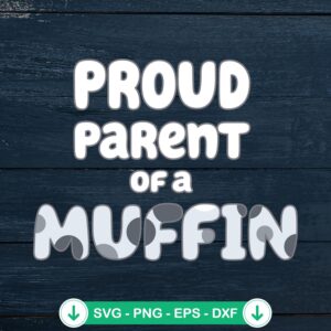 Proud Parent Of A Muffin svg file for cricut cutting machine