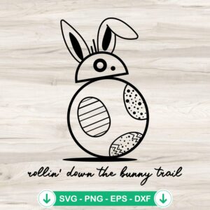 Rolling Down The Bunny Trail SVG file for Easter crafts and DIY