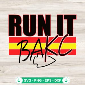 Run It Back KC svg file for Kansas City Chiefs Super Bowl 2024