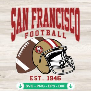 San Francisco 49ers Football Est 1946 SVG file for Cricut