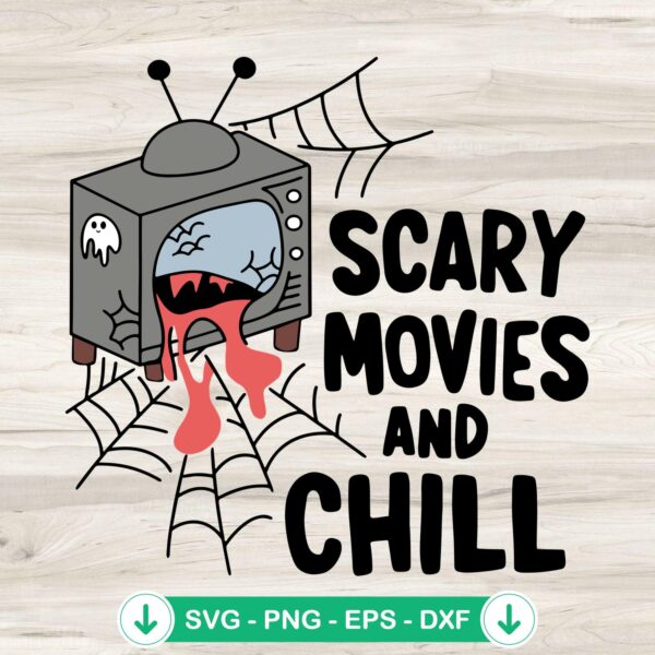 Scary Movies And Chill SVG file for cricut cutting machine