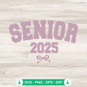 Senior 2025 Coquette SVG file for Cricut cutting machine