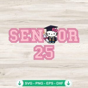 Senior 2025 Hello Kitty SVG file for cricut cutting
