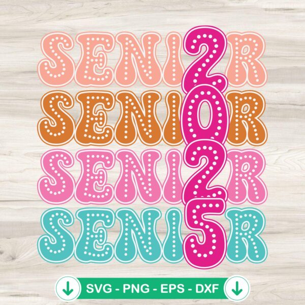 Senior 2025 SVG file for Cricut, cutting file, vector clipart