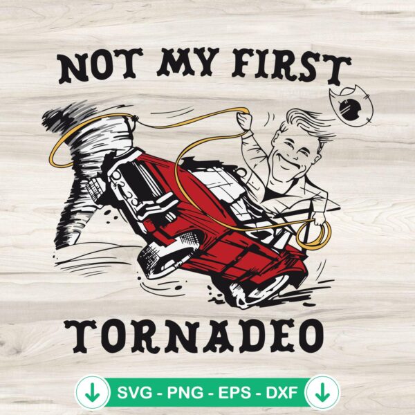 Not My First Tornado SVG file for Cricut cutting machine