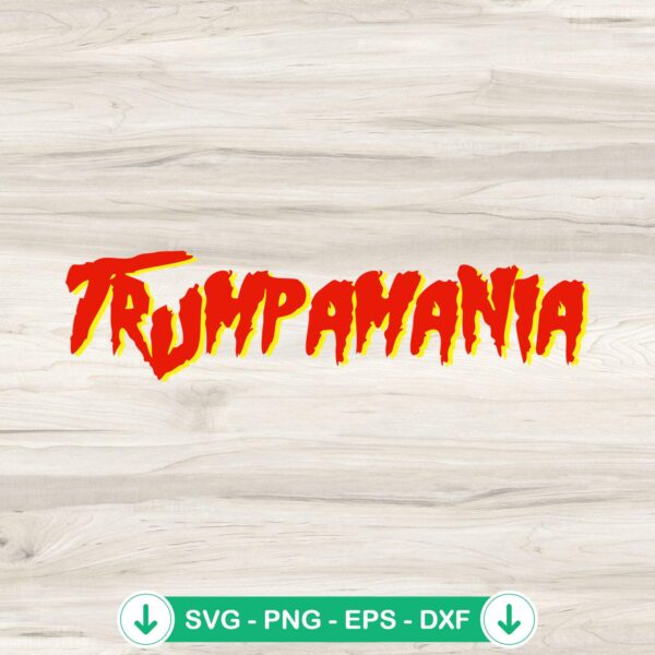 Silhouette Trumpamania SVG cut file for Cricut