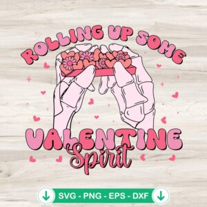 Skeleton Hand Rolling Up Some Valentine Spirit SVG file for Cricut